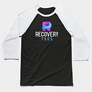 Recovery Tees Baseball T-Shirt